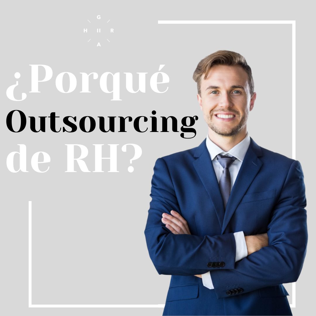 ¿Porqué RH Outsourcing?